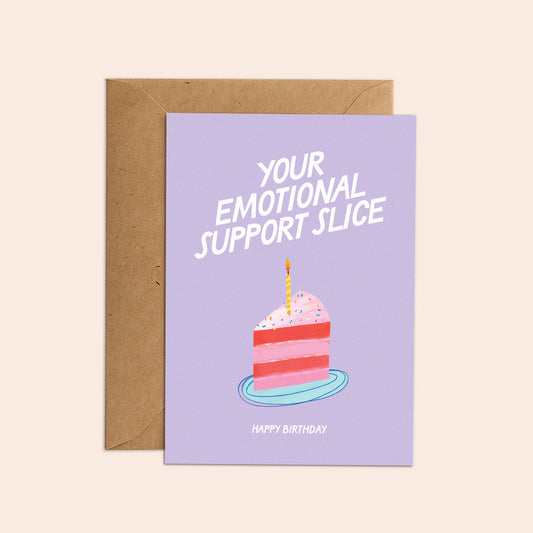 Emotional Support Slice