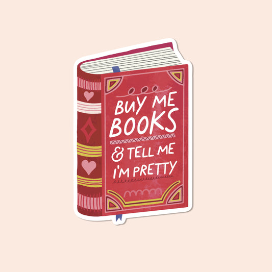 Buy me books Vinyl Sticker