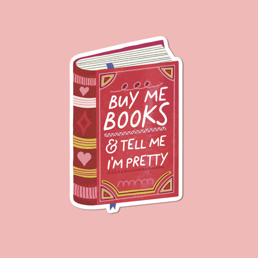 Buy me books Vinyl Sticker