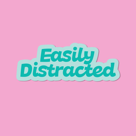 Easily Distracted Vinyl Sticker