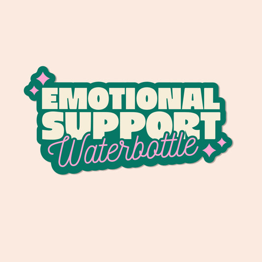 Emotional Support Waterbottle Vinyl Sticker