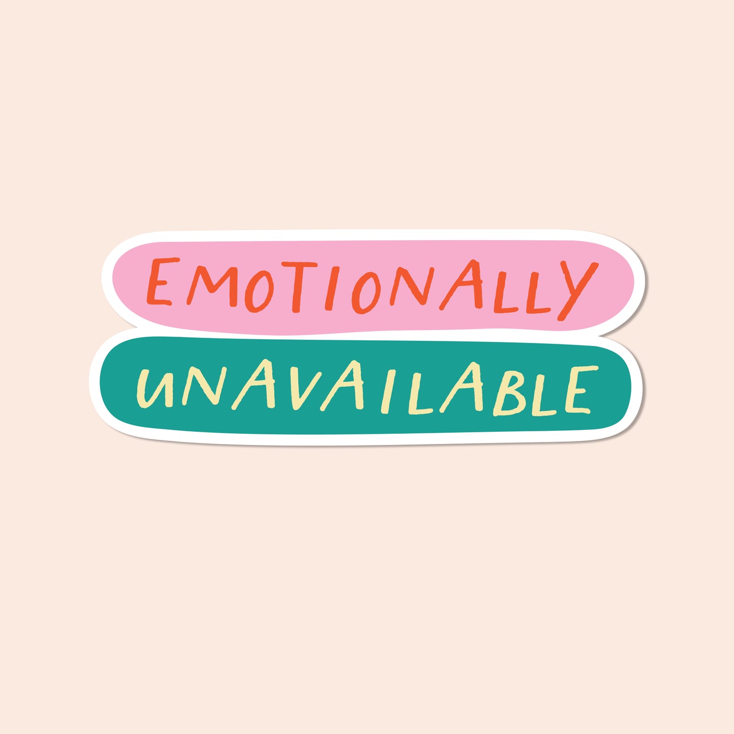 Emotionally Unavailable Vinyl Sticker
