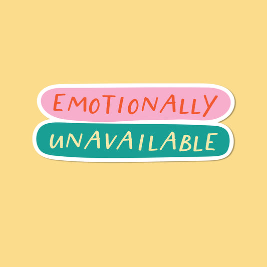 Emotionally Unavailable Vinyl Sticker