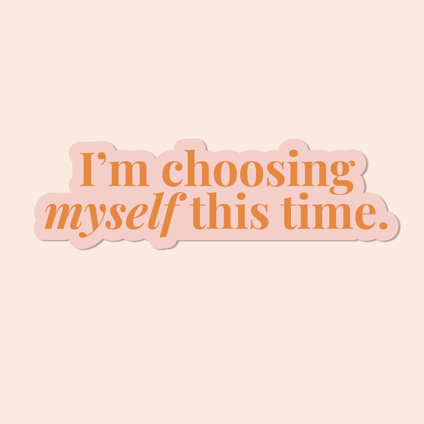 Choosing Myself Vinyl Sticker
