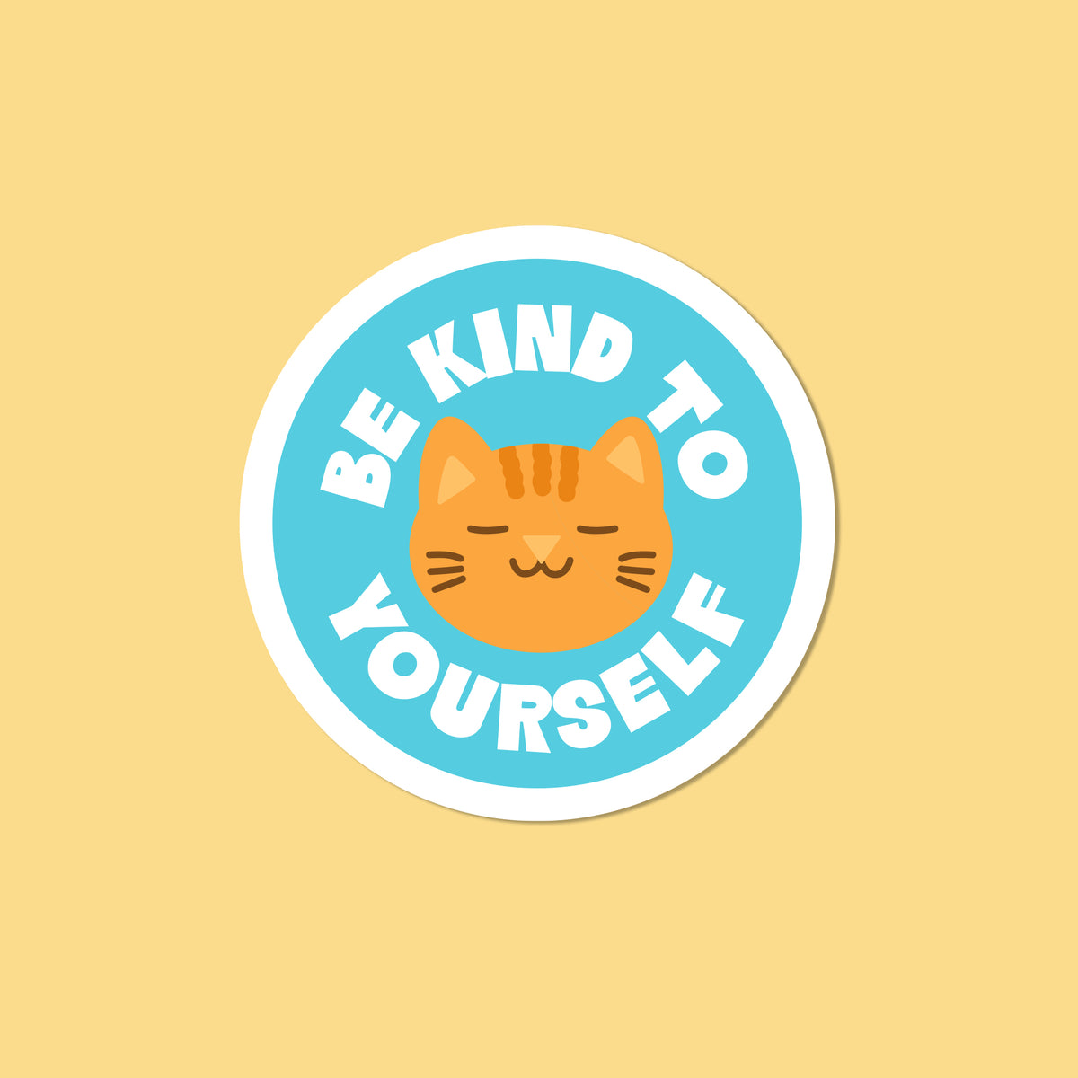Be Kind To Yourself Cat Vinyl Sticker