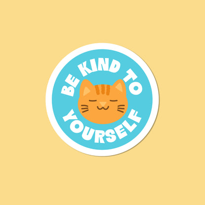 Be Kind To Yourself Cat Vinyl Sticker