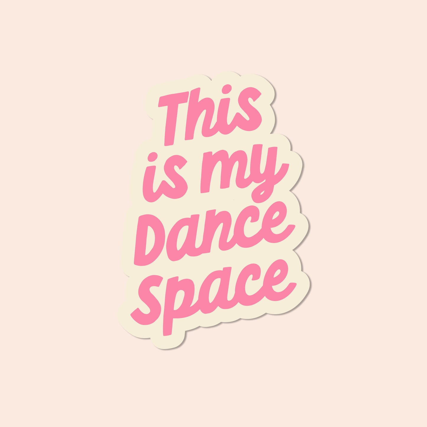 This is my dance space Vinyl Sticker
