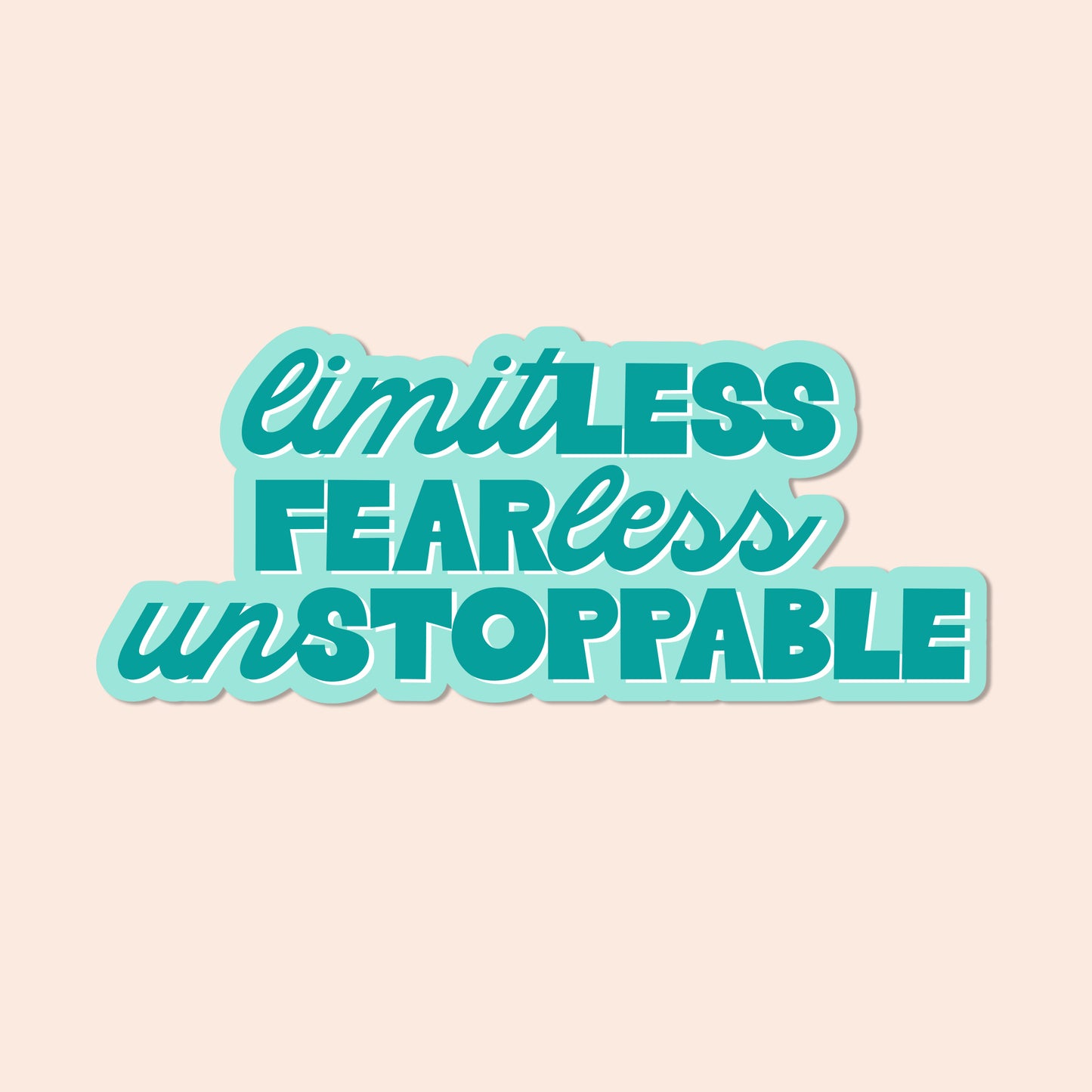 Limitless, Fearless, Unstoppable Vinyl Sticker