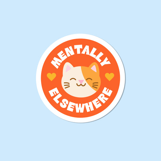 Mentally Elsewhere Cat Vinyl Sticker
