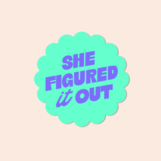 She Figured it Out Vinyl Sticker
