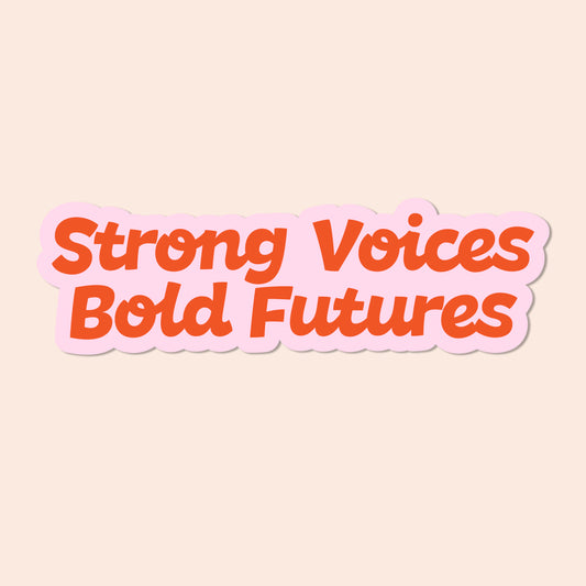 Strong Voices Vinyl Sticker
